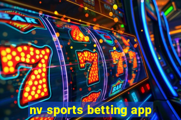 nv sports betting app